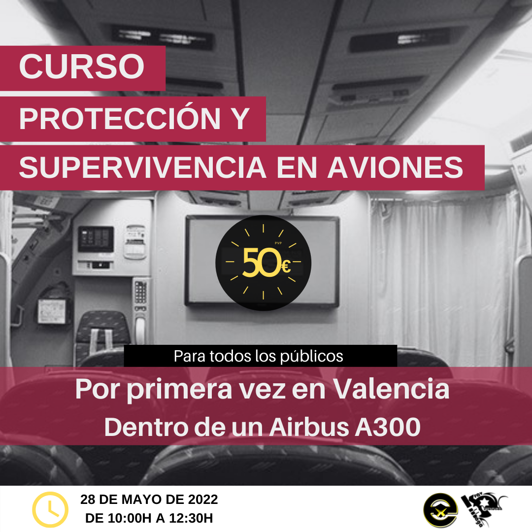 Curso de PROTECCIÓN Y SUPERVIVENCIA en Aviones